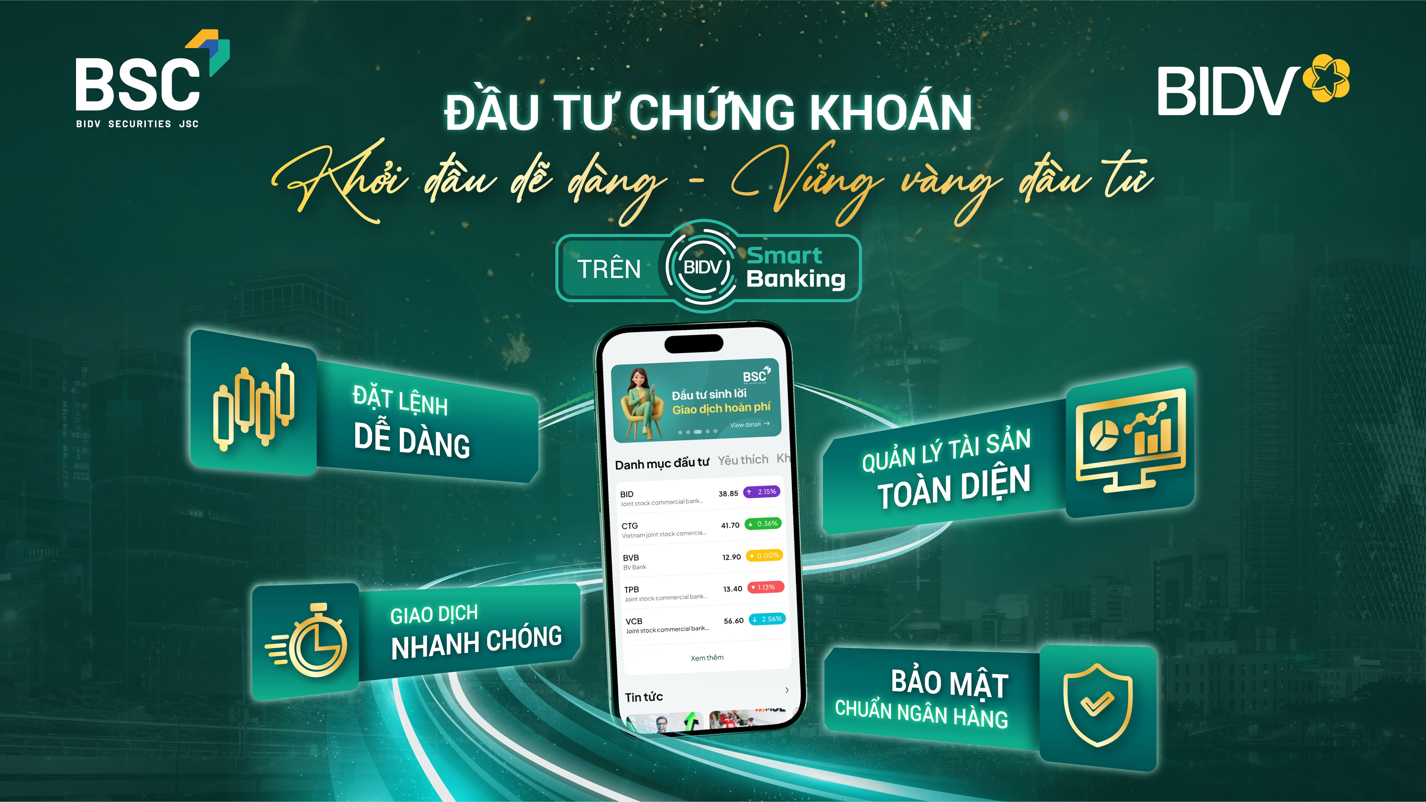 Đầu tư chứng khoán trong ứng dụng BIDV Smartbanking: "Khởi đầu dễ dàng – Vững vàng đầu tư"