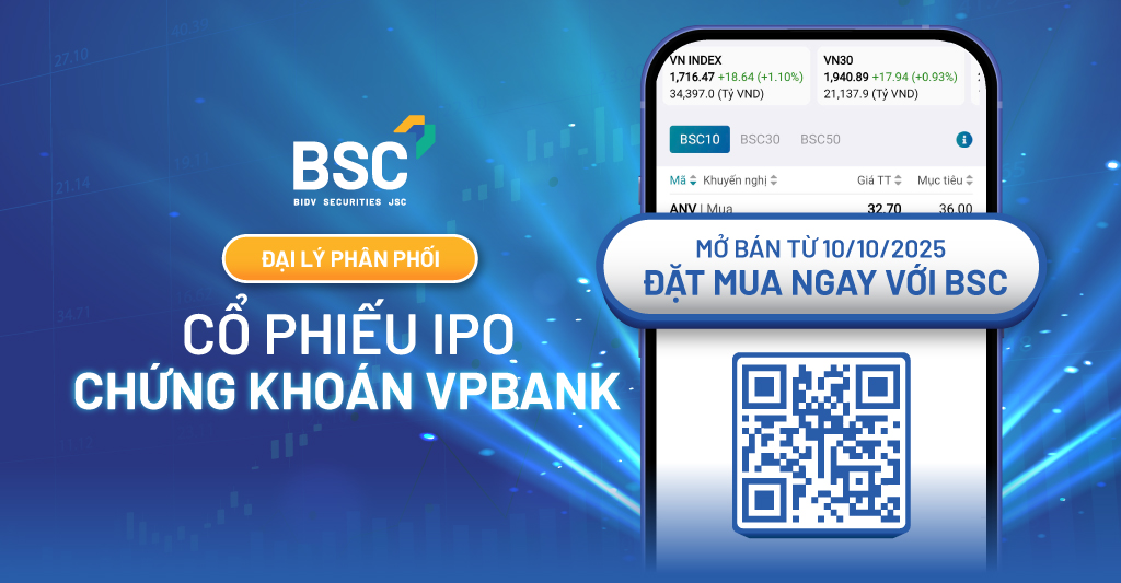 BSC là đại lý phân phối cổ phiếu trong đợt IPO VPBankS ngày 10/10/2025