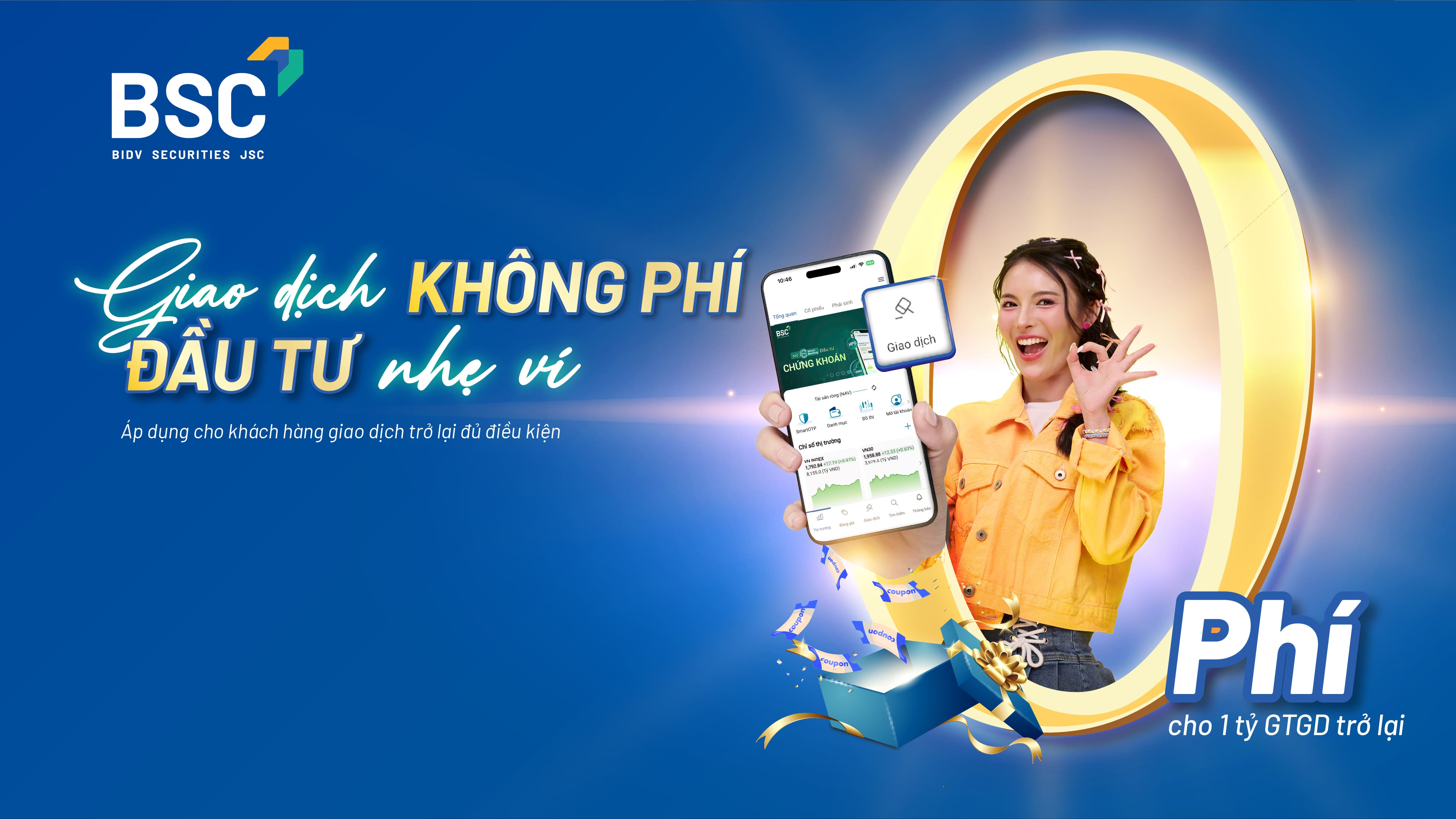 Đón nhà đầu tư giao dịch trở lại, BSC miễn phí giao dịch với 1 tỷ GTGD