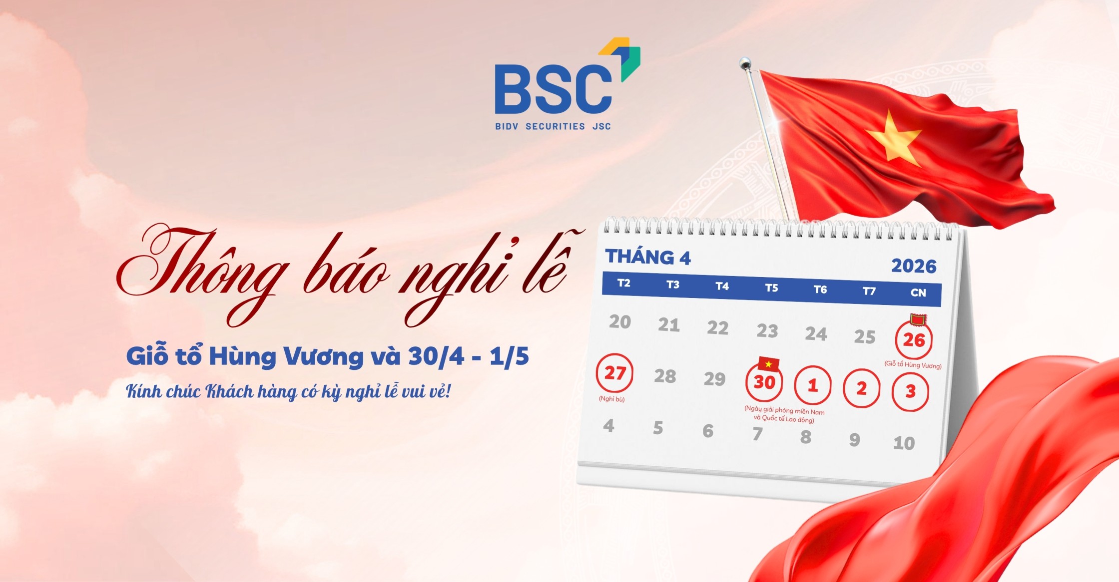 BSC thông báo lịch nghỉ lễ Giỗ Tổ Hùng Vương và 30/4 - 1/5 năm 2026