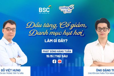 DẦU TĂNG, CỔ GIẢM, DANH MỤC HỤT HƠI…LÀM GÌ ĐÂY? |CHỨNG AND CHILL
