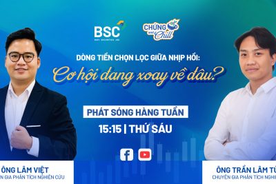 DÒNG TIỀN CHỌN LỌC GIỮA NHỊP HỒI: CƠ HỘI ĐANG XOAY TRỤC VỀ ĐÂU?| CHỨNG AND CHILL